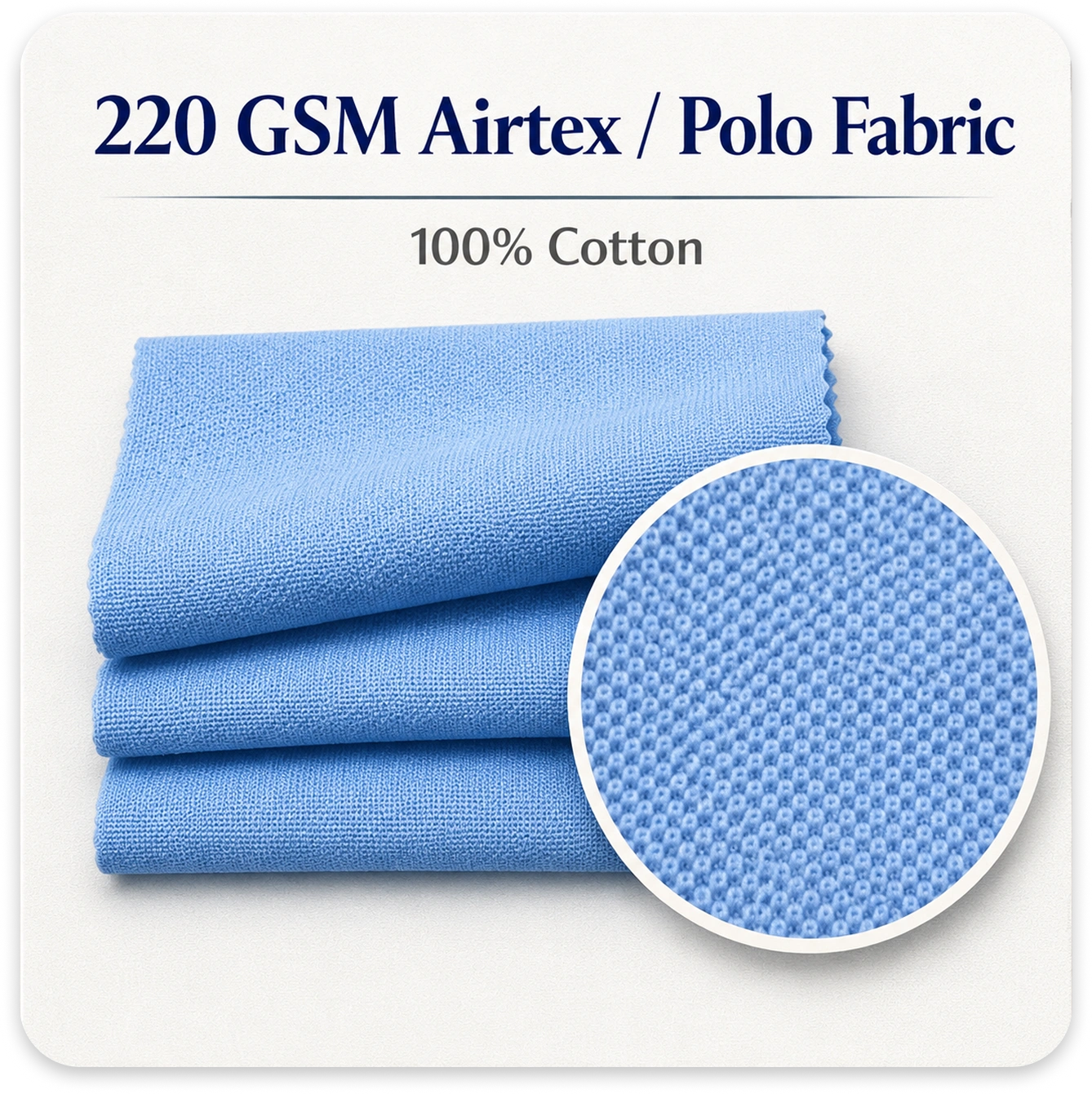 220 GSM Airtex / Polo Fabric, 100% Cotton