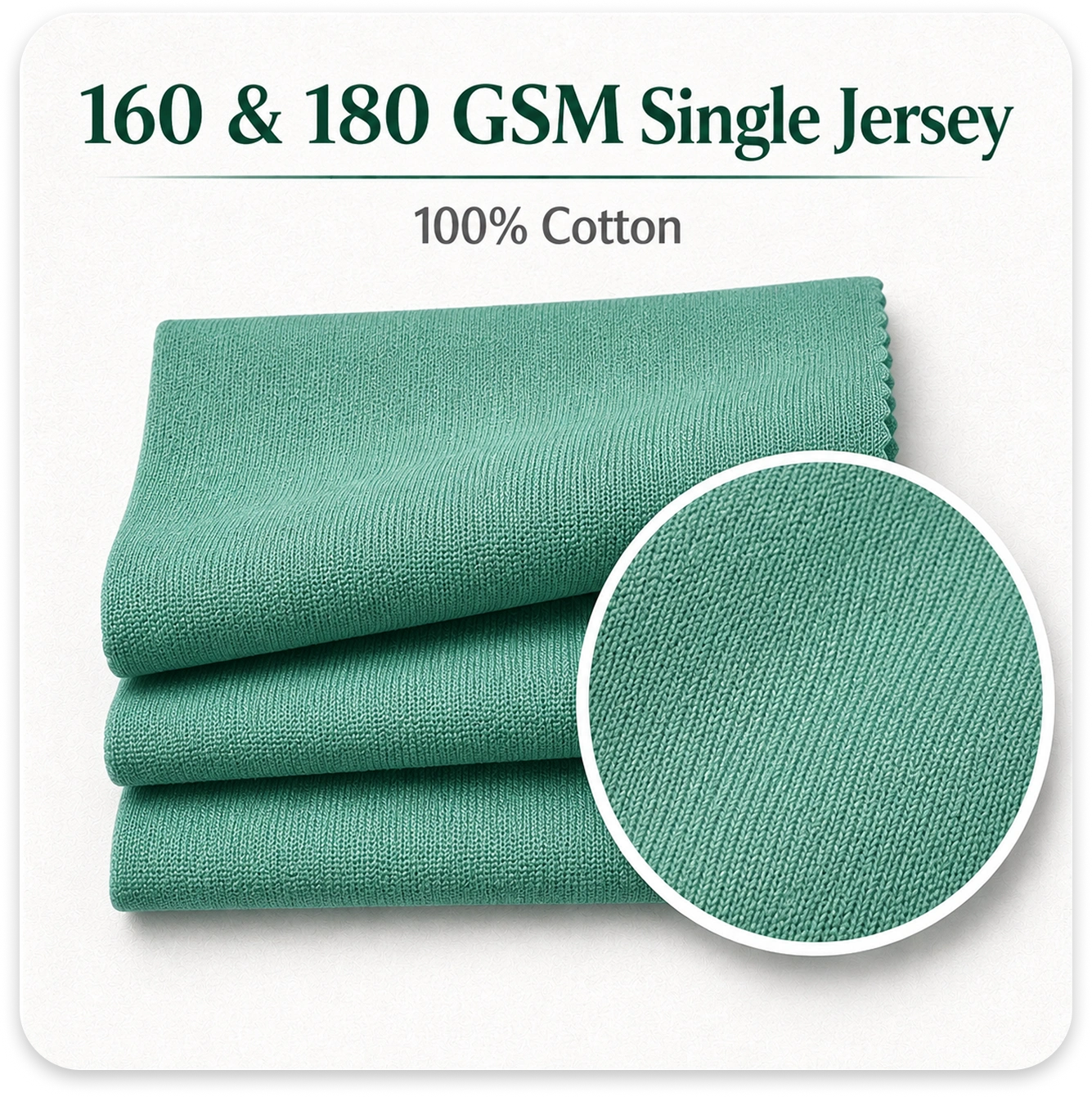 160 & 180 GSM Single Jersey, 100% Cotton